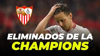 🚨 El SEVILLA ELIMINADO de la CHAMPIONS [upl. by Yarased328]