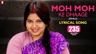 Moh Moh Ke Dhaage  Lyrical Song  Dum Laga Ke Haisha  Ayushmann Bhumi  Monali  Anu Malik Varun [upl. by Lienahs]