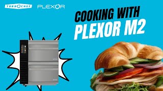 Cooking with TurboChefs PLEXOR M2 [upl. by Madonna]