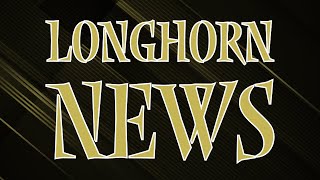 Longhorn News 2 92724 [upl. by Ednutabab]