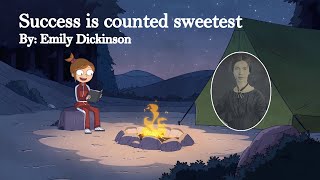 Success Is Counted Sweetest By Emily Dickinson [upl. by Millan]