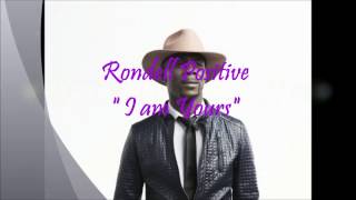 Rondell Positive quotI am Yoursquot LYRIC video [upl. by Rekab]