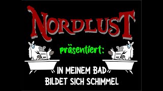 Nordlust  In meinem Bad bildet sich Schimmel [upl. by Rimisac]