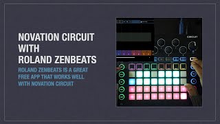 Roland Zenbeats with Novation Circuit  A great way to expand features [upl. by Virgina]