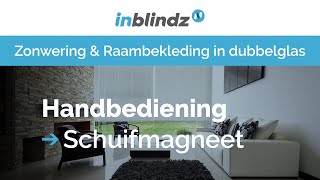 Magneetbediening  InBlindz® zonwering en raambekleding in dubbelglas [upl. by Ashlin]