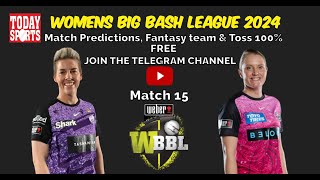 Hobart Hurricanes Women vs Sydney Sixers Women 15th Match Prediction wbbl wbbl2024 cricket [upl. by Stockmon]