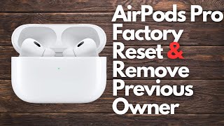 Apple Airpods Pro How to Factory Reset and Remove Previous Owner [upl. by Fang]