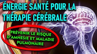 La thérapie par ondes énergétiques pour la santé réduit le risque de maladie cérébrale [upl. by Aitahs981]