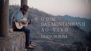 O Som das Montanhas II  Ao Vivo [upl. by Berger]