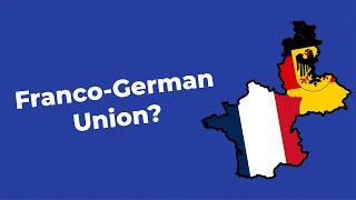 Why did the FrancoGerman Union fail  Historio [upl. by Attoynek974]