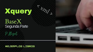 Ejemplo de base de consultas con XQuery Ejercicio completo  parte 2 LM06 [upl. by Xuerd]