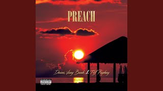 Preach feat Devinci amp Vinny Bands [upl. by Ailssa265]