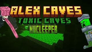 Nucleeper Alex Caves [upl. by Bremble214]