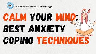 Calm Your Mind with THESE Proven Anxiety Coping Techniques [upl. by Calle]