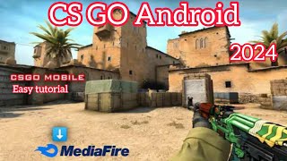 CSGO ANDROID  COUNTER STRIKE GLOBAL OFFENSIVE ANDROID INSTALLATIONGAMEPLAY [upl. by Yvi]