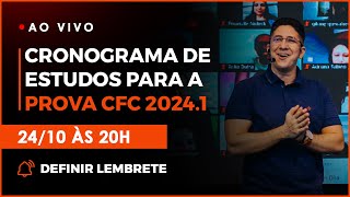 Cronograma de estudos Prova CFC 20241 [upl. by Akinahc953]