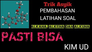 PEMBAHASAN LATIHAN SOAL TATA NAMA ALKANA ALKENA DAN ALKUNA [upl. by Eneleoj]