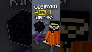 Minecraftta obsidyen kazma hızı minecraft [upl. by Dweck]