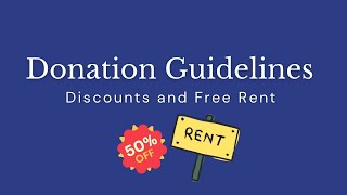 Donation Guidelines Part 1 Discounts and Free Rent [upl. by Aielam]