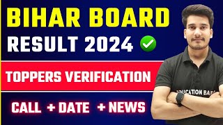 Bihar Board Topper Verification 2024  Toppers Verification Call  Bihar Board Class 12 Result 2024 [upl. by Philoo]