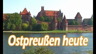 Eine Reise durch Ostpreußen [upl. by O'Doneven7]