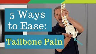 5 Ways To Relieve Tailbone Pain Coccydynia [upl. by Retnyw]