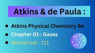 Atkins de Paula  Physical Chmistry  Numerical No 111 [upl. by Aroon]