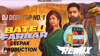 Bateu Faraar Masoom Sharma New Haryanvi Song Remix Dj Deep Top No 1 Deepak Production👿newsong2024 [upl. by Adlay95]