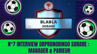 BlablaSorare 7 Dr Pronobingo Sorare manager et parieur [upl. by Uot]