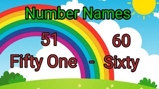 Number names 51 to 60  51 to 60 number names in english  51 60 numbers in words english number [upl. by Wandie294]