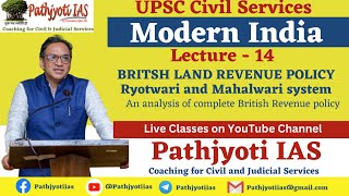 Modern India Lecture 14  BRITSH LAND REVENUE POLICY  Ryotwari and Mahalwari system [upl. by Aramoj]