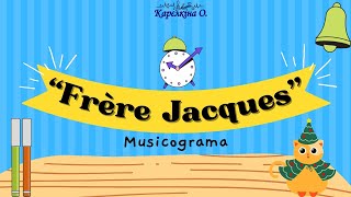 quotFrère Jacquesquot Musicograma [upl. by Hermina371]