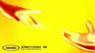 Sonny Fodera amp MK  Asking feat Clementine Douglas Official Music Video [upl. by Huppert]