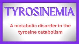 Weird symptoms of TYROSINEMIA  All 3 types [upl. by Idrahs]