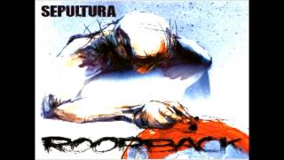 Sepultura  Roorback Full Album 2003 [upl. by Yrehcaz570]