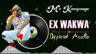 MRKAMPANGO EX WAKWAOFFICIAL AUDIOSms Skiza 5969261 to 811 [upl. by Atiragram210]