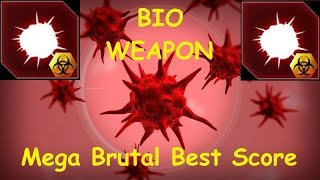 BIO WEAPON  MEGA BRUTAL BEST SCORE  Plague Inc Evolved 9 [upl. by Hoxsie]