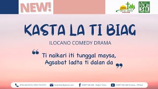 Kasta la ti Biag  July 13 2024 IlocanoComedyDrama [upl. by Bricker167]