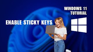 How to Enable Sticky Keys on Windows 11 [upl. by Eyks]