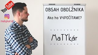 OBSAH OBDĹŽNIKA  Ako ho VYPOČÍTAME [upl. by Aicital]