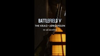 The Krag–Jørgensen in Less Than 60 Seconds  Battlefield V [upl. by Matti]