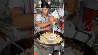 Toofani Desi White sauce pasta in Just 149🥵 streetfood indianfood food foodshorts pastalover [upl. by Loren]