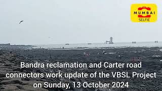 VBSL VersovaBandraSeaLink CoastalRoad CarterRoad BandraReclamation Connector WorkUpdate [upl. by Naujud]