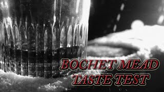 Bochet Mead Taste Test Maverick Mead 2021 [upl. by Ardet]