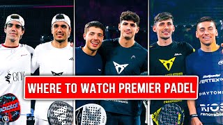 PREMIER PADEL 2024 WHERE TO WATCH FREE and KEYS  the4Set [upl. by Theron]