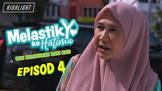 HIGHLIGHT Episod 4  Melastik Ke Hatimu 2021 [upl. by Elyk]