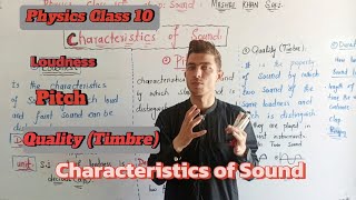 Physics Class 10th  Characteristics of Sound waves  Loudness Pitch and Quality Lec 03 [upl. by Eenahpets229]