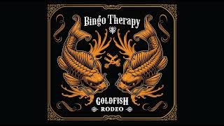 Bingo Therapy Goldfish Rodeo track11 Doesnt Matter [upl. by Mushro]