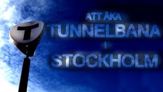 Att Åka Tunnelbana i Stockholm [upl. by Llehcim]