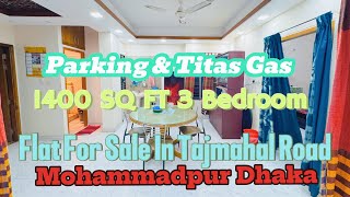 1400 SQ FT 3 Bedroom Flat For Sale In Tajmahal Road Mohammadpur Dhaka [upl. by Jer]